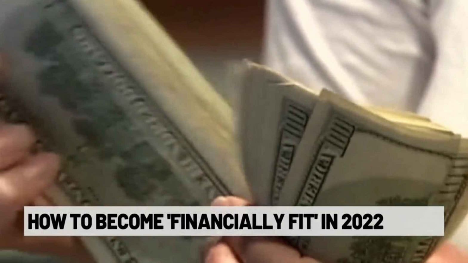 How to become Financially fit in 2022